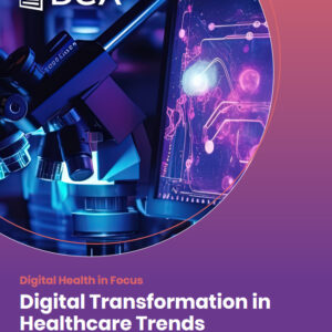 White Paper: Digital Transformation in Healthcare Trends